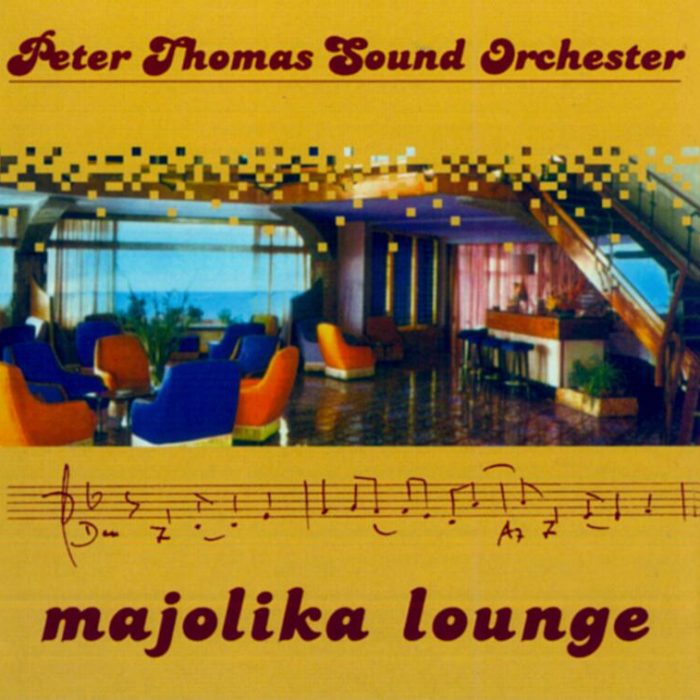 Majolika Lounge (Compilation), Peter Thomas Sound Orchester