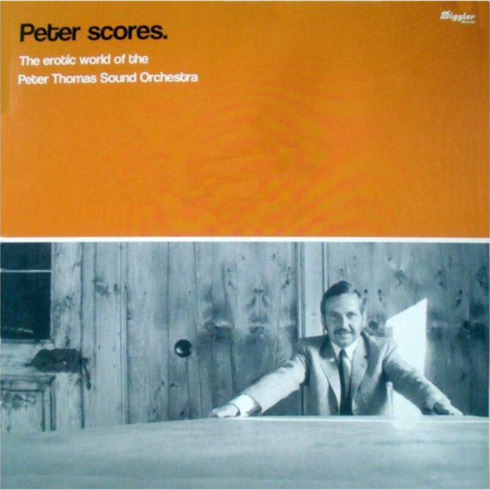 Peter Scores - The Erotic World Of The PTSO (Compilation), Peter Thomas Sound Orchester