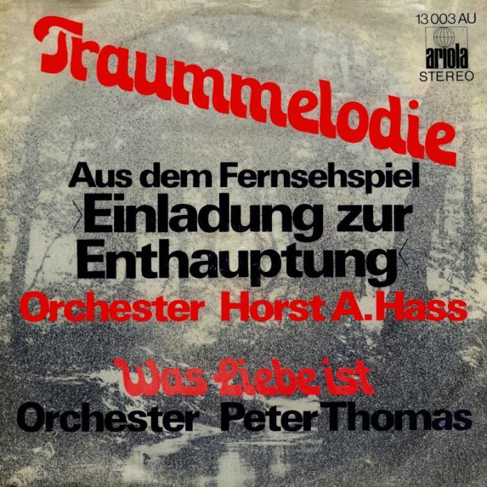Traummelodie (aus dem Fernsehspiel „Einladung zur Enthauptung“) / Was Liebe ist (B-Seite)
