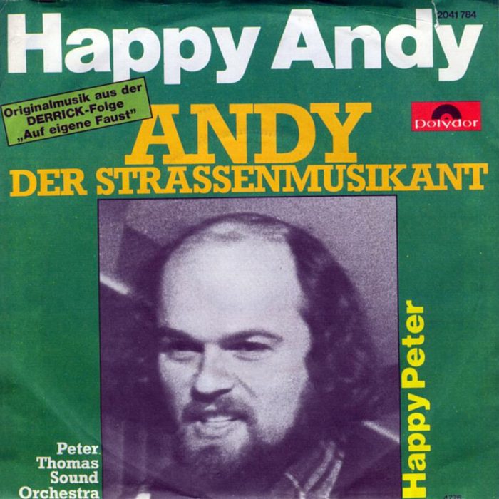 Happy Andy (aus der TV-Folge „Derrick - Auf eigene Faust“)