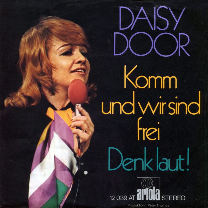 Komm und wir sind frei, Daisy Door, 1972 Ariola